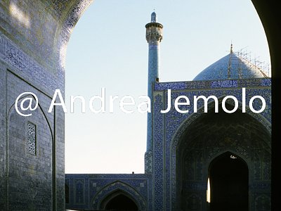 Masjed-é Emam - Masjed-è Shah Atrio | Andrea Jemolo