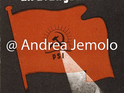 Postcard of propaganda of Italian Socialist Party  | Andrea Jemolo